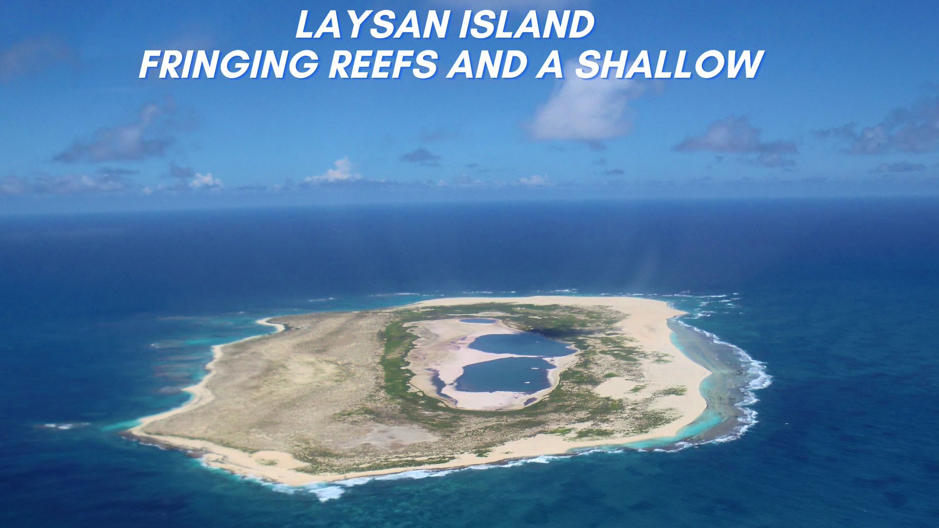 Laysan Island - Shallow And Fringing Reefs