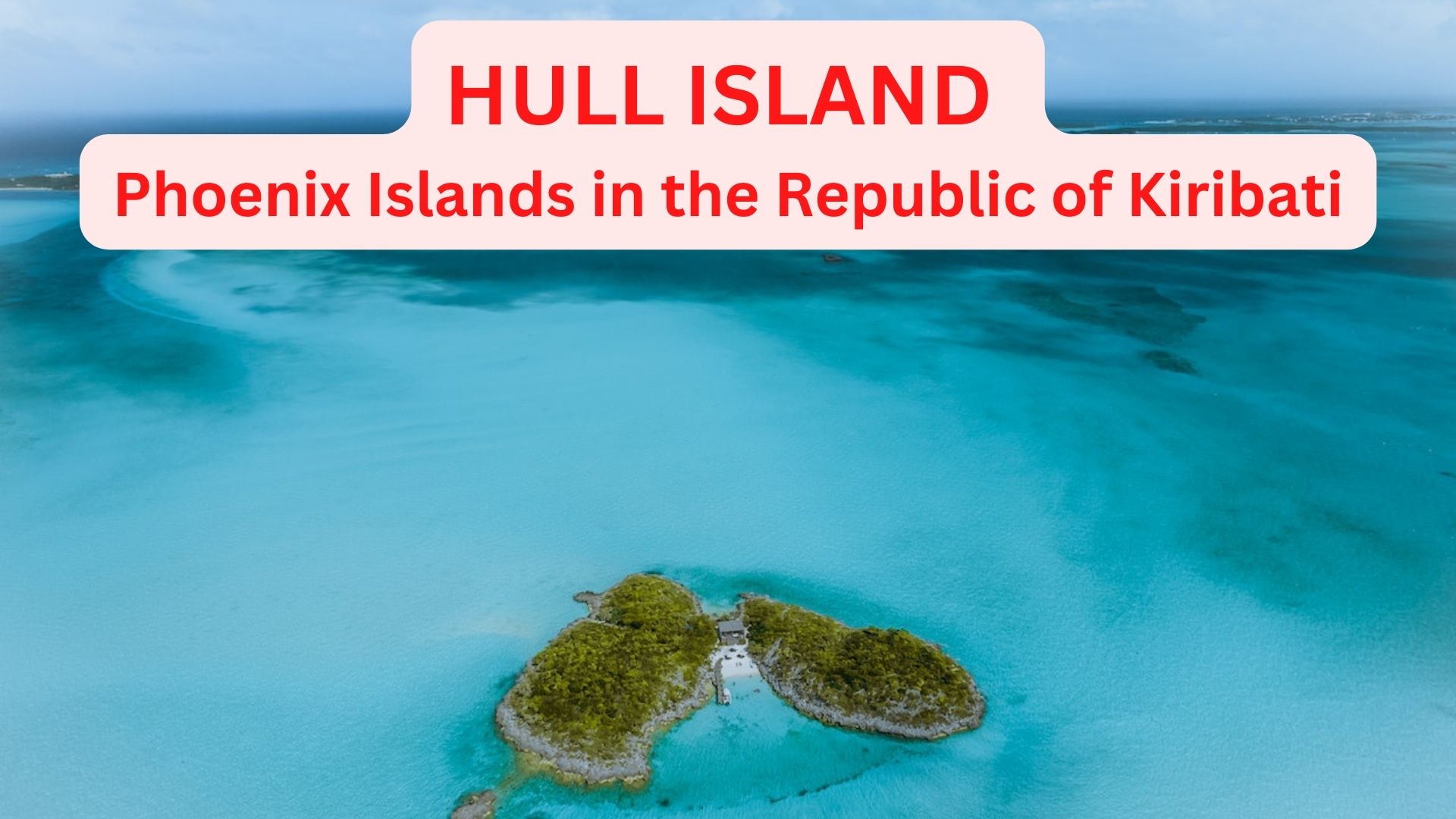 Hull Island - Phoenix Islands In The Republic Of Kiribati