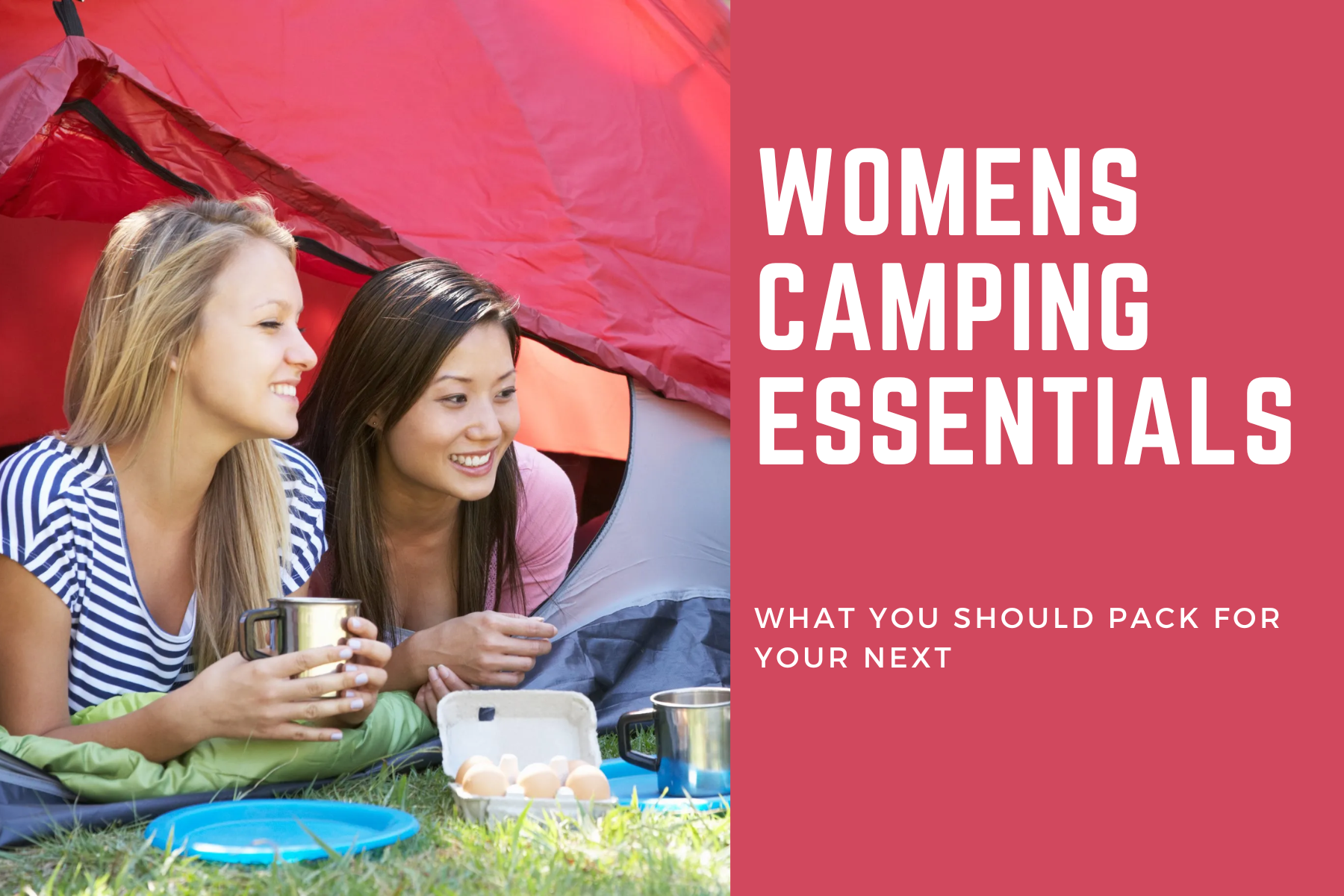 Womens Camping Essentials - What You Should Pack For Your Next Camping Trip