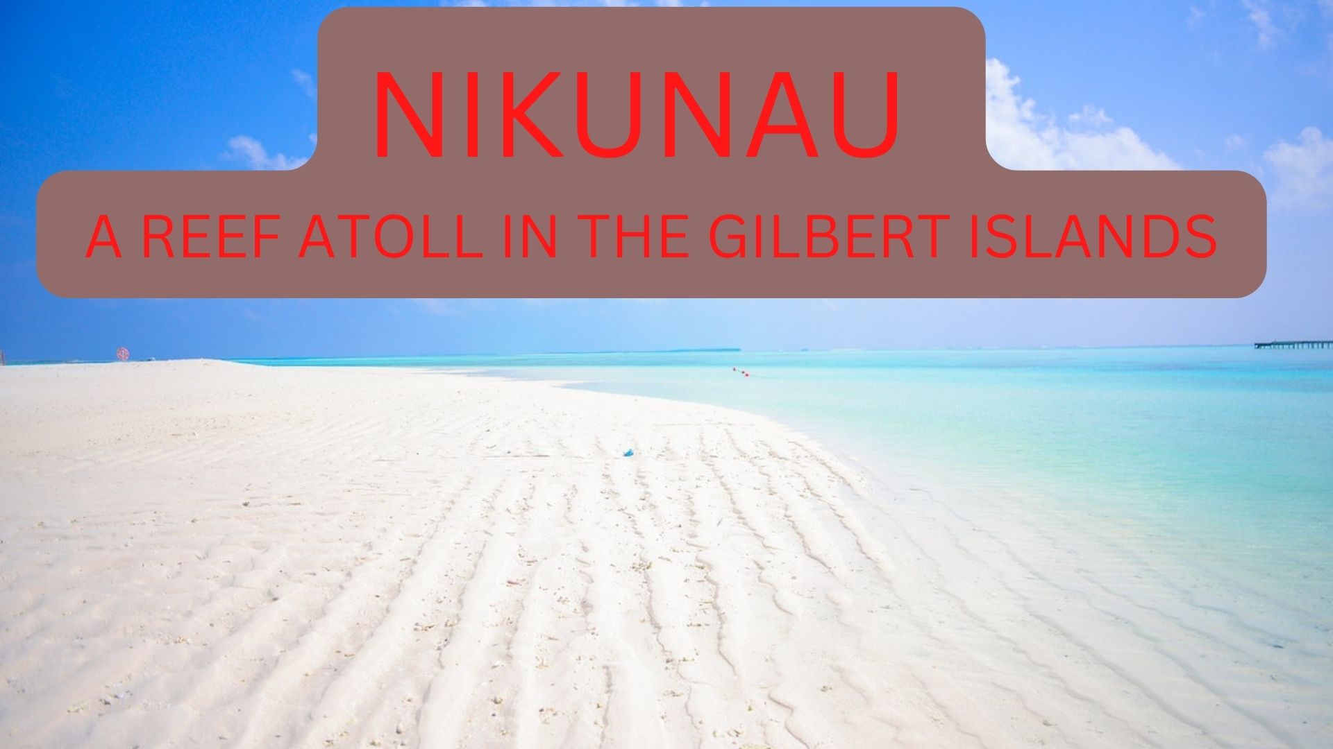 Nikunau - A Reef Atoll In The Gilbert Islands